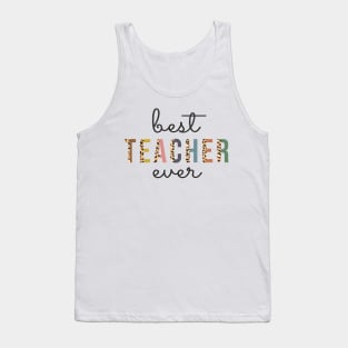 Best teacher ever Tank Top